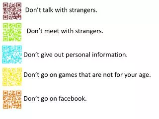 Don’t talk with strangers.