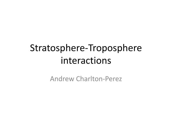 stratosphere troposphere interactions