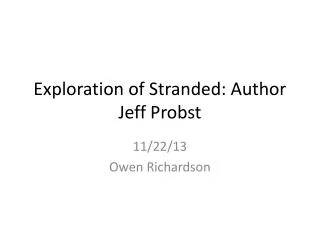Exploration of Stranded: Author Jeff Probst