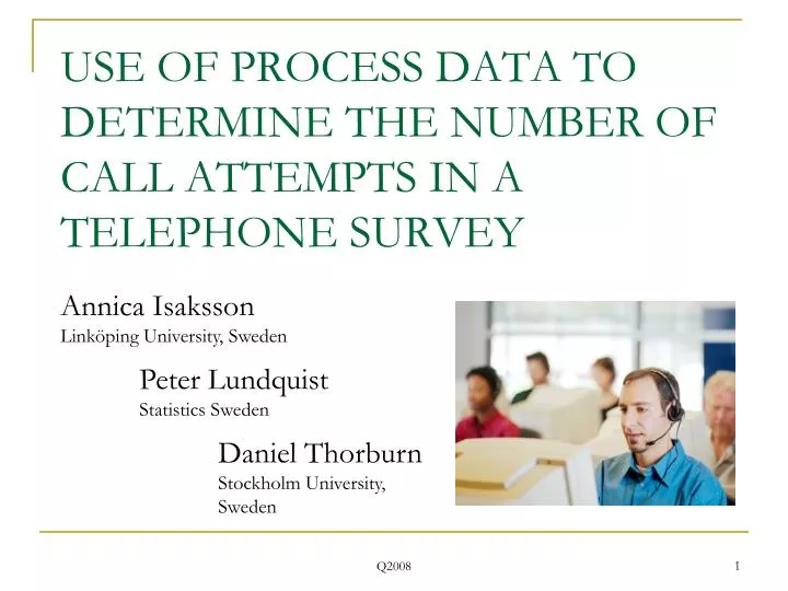 use of process data to determine the number of call attempts in a telephone survey