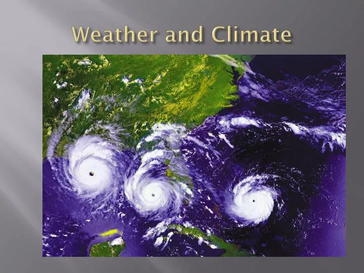 weather and climate