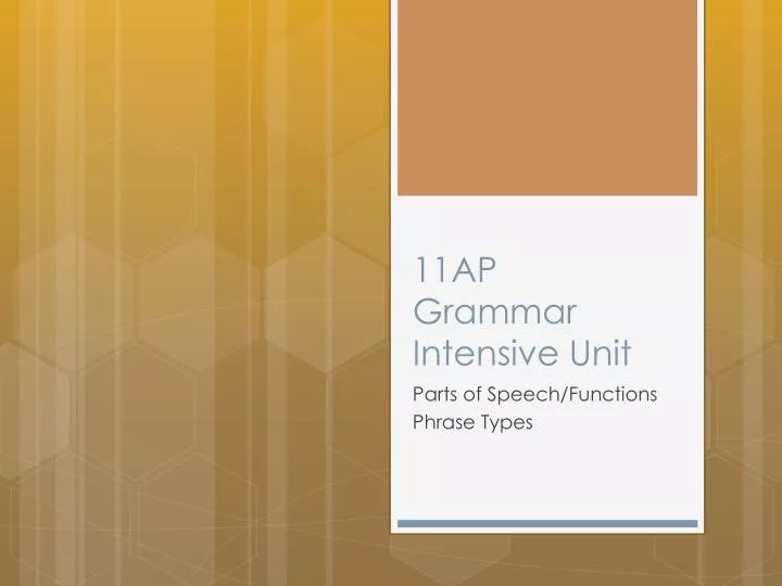 11ap grammar intensive unit