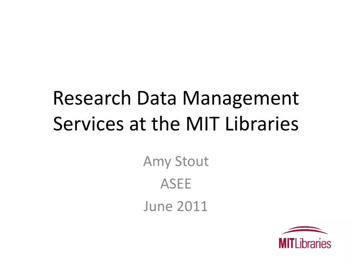 research data management services at the mit libraries