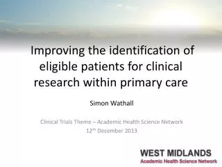 Improving the identification of eligible patients for clinical research within primary care