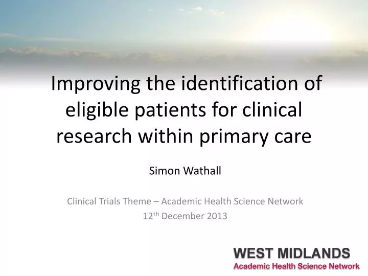 improving the identification of eligible patients for clinical research within primary care