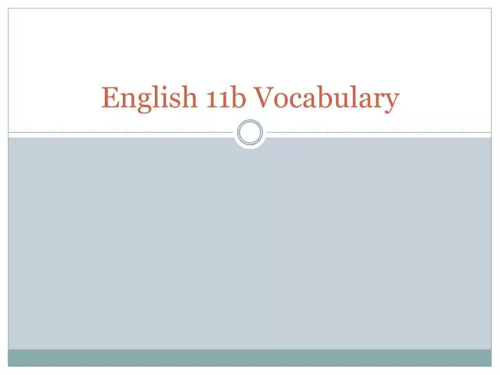 english 11b vocabulary