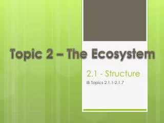 2.1 - Structure