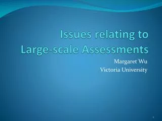 Issues relating to Large-scale Assessments