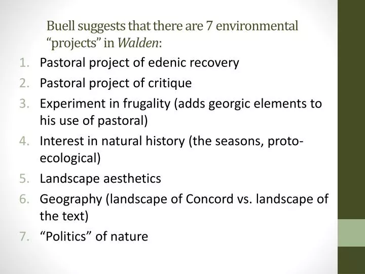 buell suggests that there are 7 environmental projects in walden