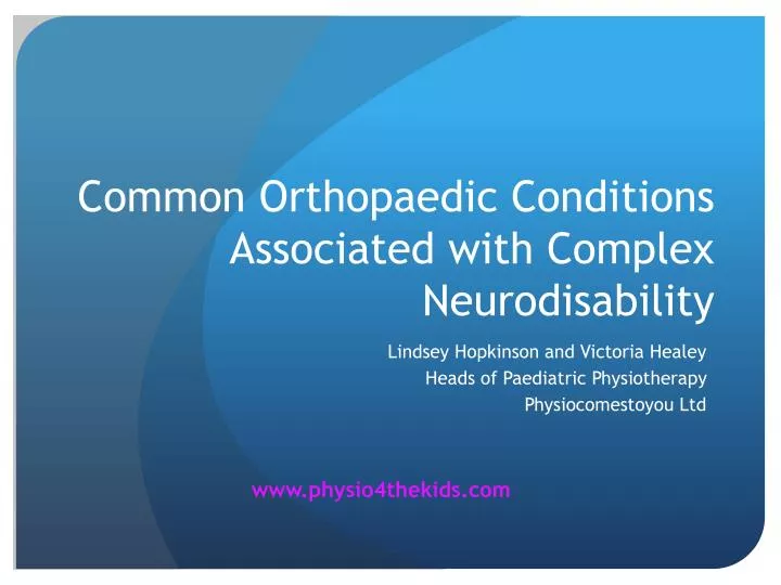 common orthopaedic conditions associated with complex neurodisability