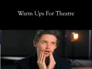Warm Ups For Theatre