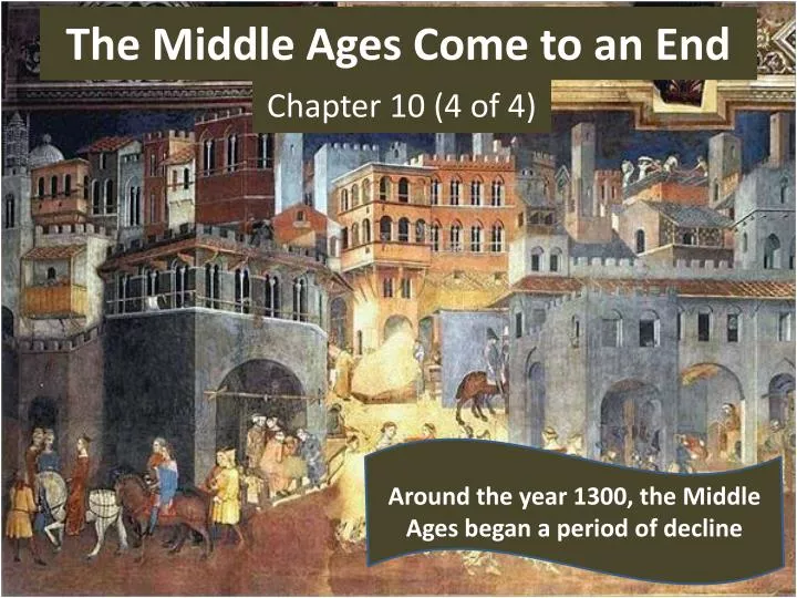 the middle ages come to an end