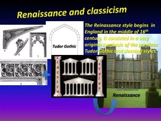 Renaissance and classicism
