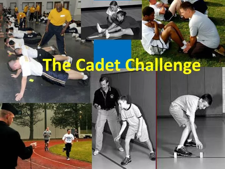 the cadet challenge