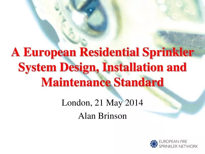 a european residential sprinkler system design installation and maintenance standard