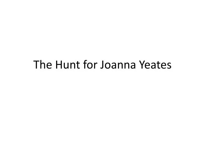 the hunt for joanna yeates