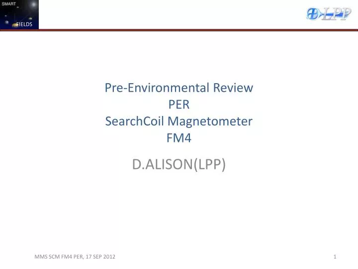 pre environmental review per searchcoil magnetometer fm4
