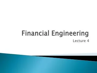 Financial Engineering