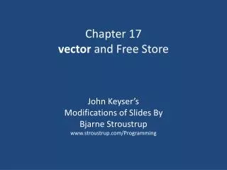 Chapter 17 vector and Free Store
