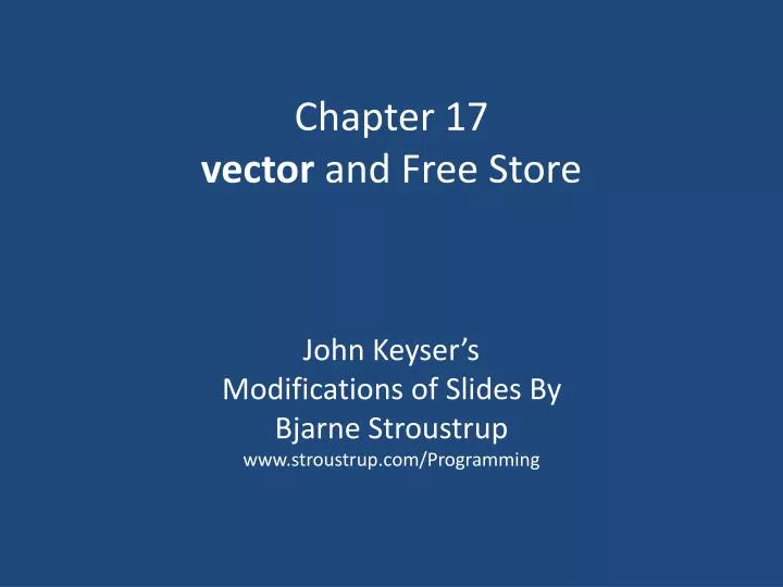 chapter 17 vector and free store