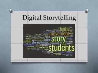 Digital Storytelling