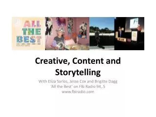 Creative, Content and Storytelling