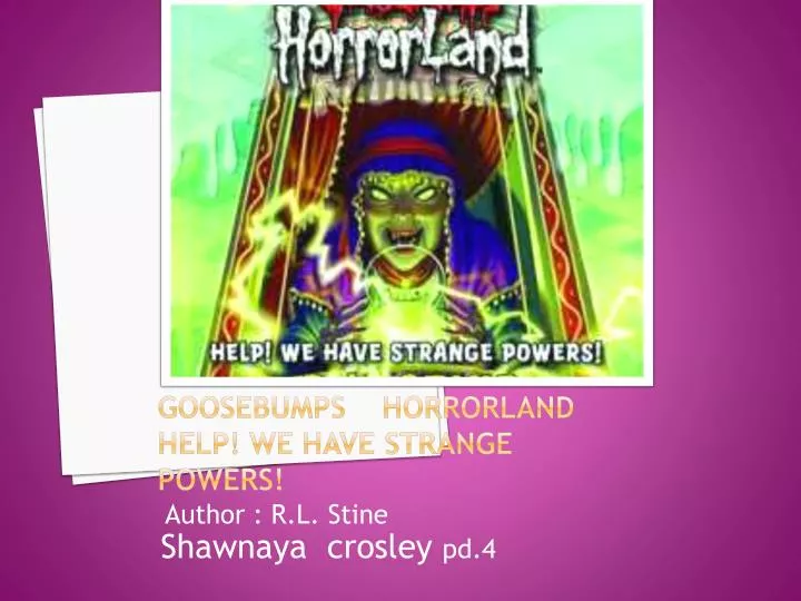 goosebumps horrorland help we have strange powers