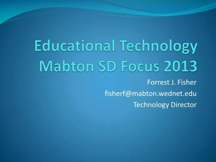 educational technology mabton sd focus 2013