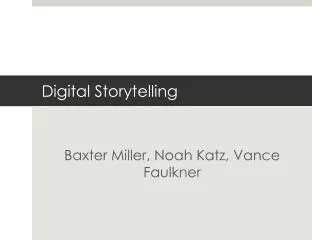 Digital Storytelling