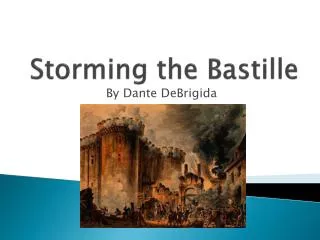 Storming the Bastille