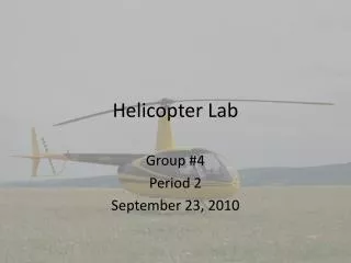 Helicopter Lab