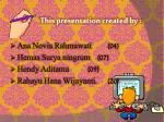 This presentation created by : - slide 1