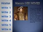 Henry VIII WIVES - slide 1