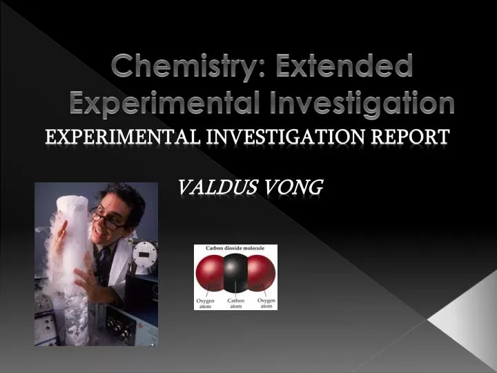 chemistry extended experimental investigation