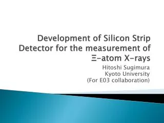 Development of Silicon Strip Detector for the measurement of ?-atom X-rays