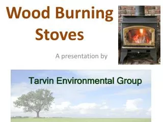 Wood Burning Stoves