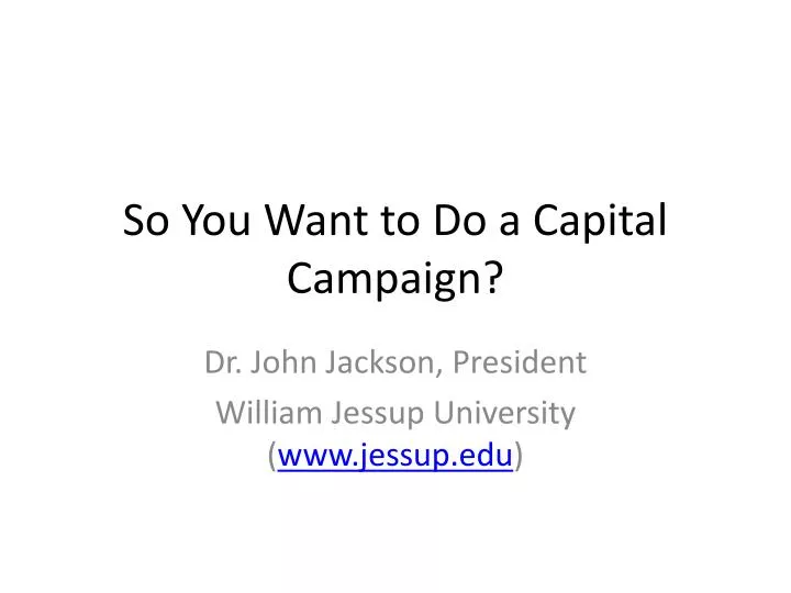 so you want to do a capital campaign