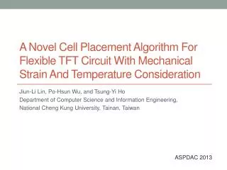 Jiun -Li Lin, Po- Hsun Wu, and Tsung -Yi Ho