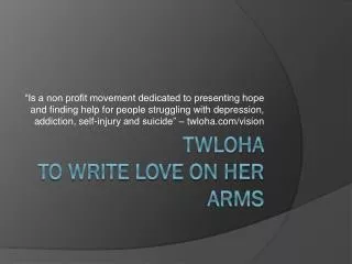 TWLOHA To Write Love on Her Arms