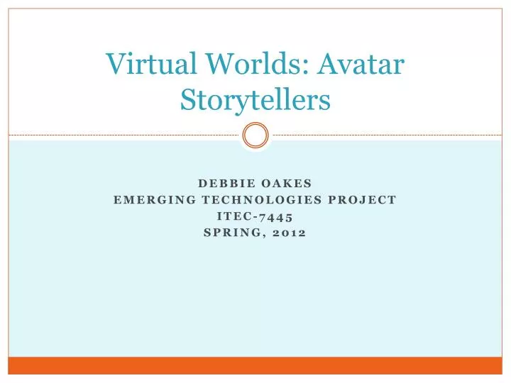 virtual worlds avatar storytellers