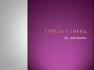 Streak Camera