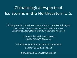 Climatological Aspects of Ice Storms in the Northeastern U.S.