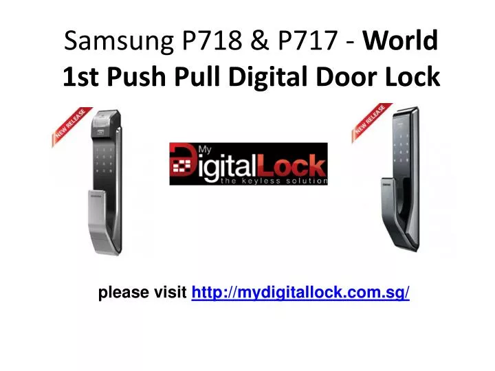 samsung p718 p717 world 1st push pull digital door lock