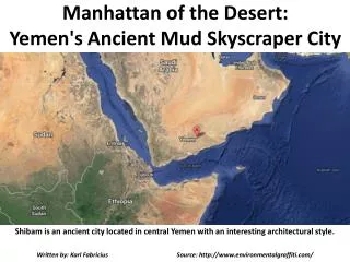Manhattan of the Desert: Yemen's Ancient Mud Skyscraper City