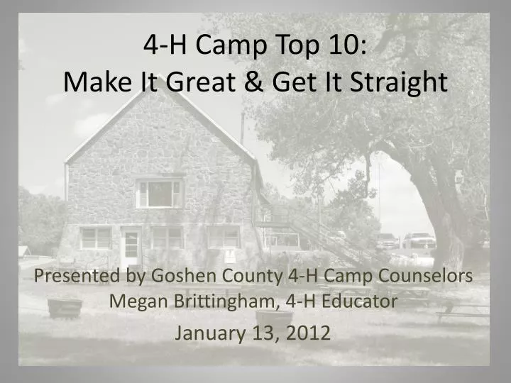 4 h camp top 10 make it great get it straight