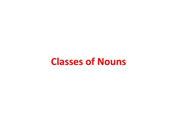 classes of nouns