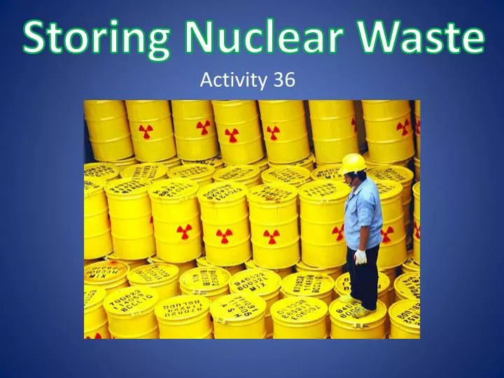 storing nuclear waste