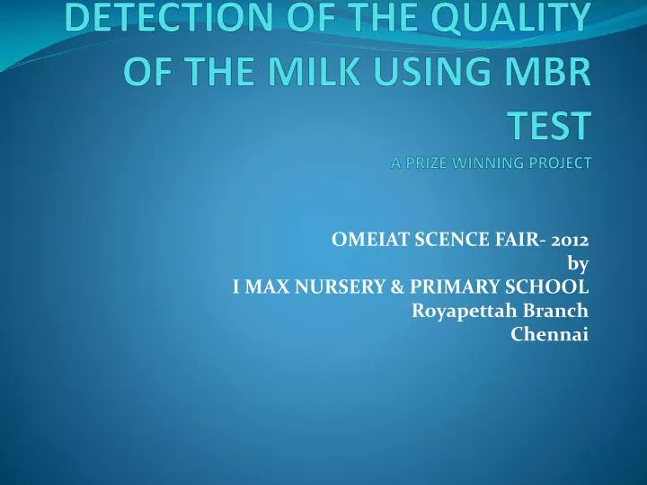 detection of the quality of the milk using mbr test a prize winning project