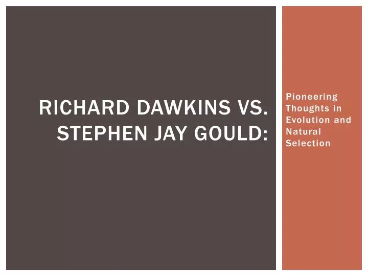 richard dawkins vs stephen jay gould