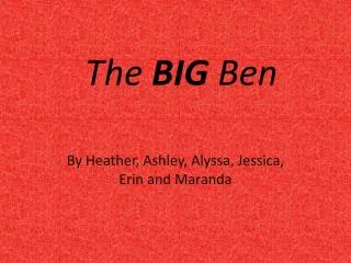 The BIG Ben